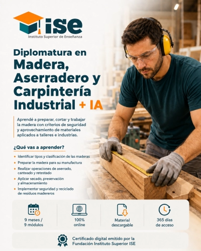 Diplomatura en Madera, Aserradero y Carpintería Industrial + IA